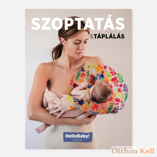 HelloBaby! szakkönyv: Szoptatás és táplálás